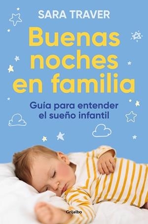 BUENAS NOCHES EN FAMILIA.GUÍA PARA ENTENDER EL SUEÑO INFANTIL | 9788425364419 | TRAVER,SARA | Llibreria Geli - Llibreria Online de Girona - Comprar llibres en català i castellà