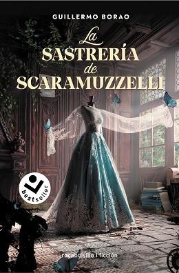 LA SASTRERÍA DE SCARAMUZZELLI | 9788418850813 | BORAO,GUILLERMO | Libreria Geli - Librería Online de Girona - Comprar libros en catalán y castellano
