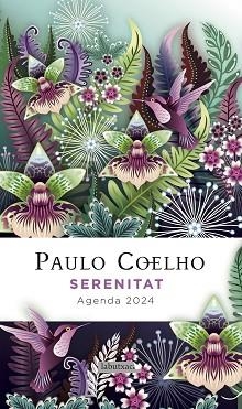 SERENITAT.AGENDA PAULO COELHO 2024 | 9788419107602 | COELHO,PAULO | Libreria Geli - Librería Online de Girona - Comprar libros en catalán y castellano
