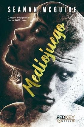 MEDIOJUEGO | 9788412589665 | MCGUIRE,SEANAN | Libreria Geli - Librería Online de Girona - Comprar libros en catalán y castellano