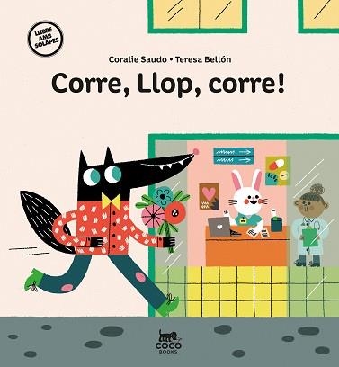 CORRE,LLOP,CORRE! | 9788412557169 | SAUDO,CORALIE | Libreria Geli - Librería Online de Girona - Comprar libros en catalán y castellano