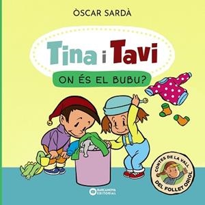 TINA I TAVI.ON ÉS EL BUBU? | 9788448959463 | SARDÀ,ÒSCAR | Libreria Geli - Librería Online de Girona - Comprar libros en catalán y castellano