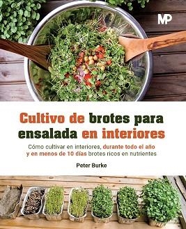 CULTIVO DE BROTES PARA ENSALADA EN INTERIORES | 9788484767640 | BURKE,PETER | Libreria Geli - Librería Online de Girona - Comprar libros en catalán y castellano