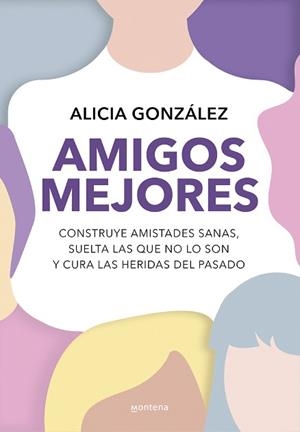 AMIGOS MEJORES | 9788419501820 | GONZÁLEZ,ALICIA | Libreria Geli - Librería Online de Girona - Comprar libros en catalán y castellano