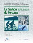 LA GESTION ADECUADA DE PERSONAS | 9788479786793 | JIMENEZ,A./MARCOS,S./ARCE,E./SANCHEZ,Y | Llibreria Geli - Llibreria Online de Girona - Comprar llibres en català i castellà