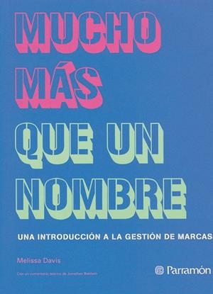 MUCHO MAS QUE UN NOMBRE | 9788434229082 | DAVIS,MELISSA | Libreria Geli - Librería Online de Girona - Comprar libros en catalán y castellano