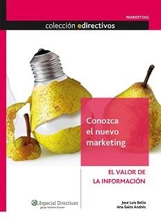 CONOZCA EL NUEVO MARKETING.EL VALOR DE LA INFORMACION | 9788493590215 | BELIO/ANDRES | Libreria Geli - Librería Online de Girona - Comprar libros en catalán y castellano