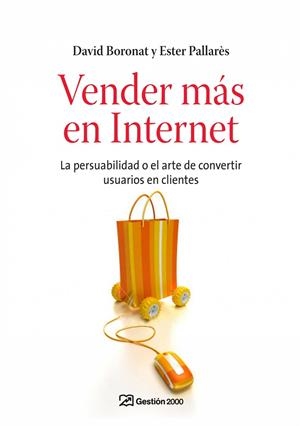 VENDER MAS EN INTERNET | 9788498750225 | BORONAT,DAVID/PALLARES,ESTER | Llibreria Geli - Llibreria Online de Girona - Comprar llibres en català i castellà