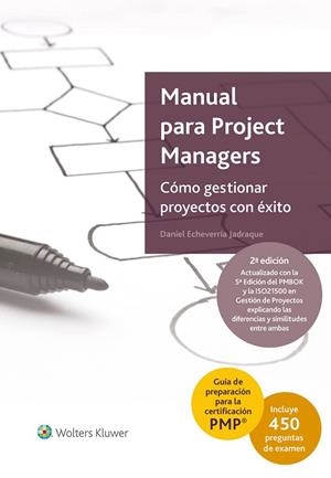 MANUAL PARA PROJECT MANAGERS  | 9788493955977 | ECHEVARRÍA JADRAQUE,DANIEL | Llibreria Geli - Llibreria Online de Girona - Comprar llibres en català i castellà