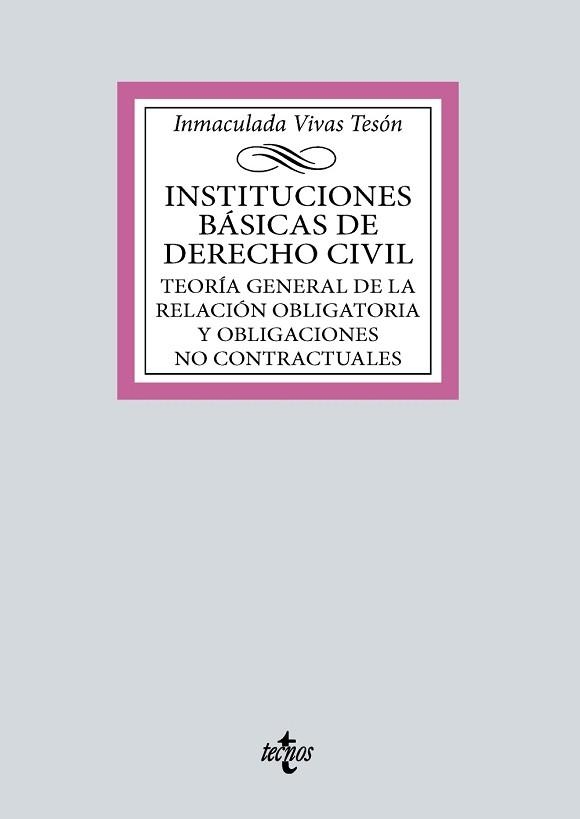 INSTITUCIONES BÁSICAS DE DERECHO CIVIL | 9788430986361 | VIVAS TESÓN,INMACULADA | Libreria Geli - Librería Online de Girona - Comprar libros en catalán y castellano