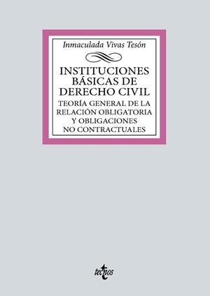 INSTITUCIONES BÁSICAS DE DERECHO CIVIL | 9788430986361 | VIVAS TESÓN,INMACULADA | Llibreria Geli - Llibreria Online de Girona - Comprar llibres en català i castellà