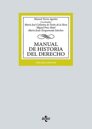 MANUAL DE HISTORIA DEL DERECHO(3ª EDICIÓN 2023.PACK) | 9788430988198 | TORRES AGUILAR,MANUEL/COLLANTES DE TERAN DE LA HERA,MARÍA JOSÉ | Llibreria Geli - Llibreria Online de Girona - Comprar llibres en català i castellà