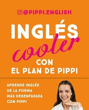 INGLÉS COOLER CON EL PLAN DE PIPPI | 9788448037383 |   | Libreria Geli - Librería Online de Girona - Comprar libros en catalán y castellano