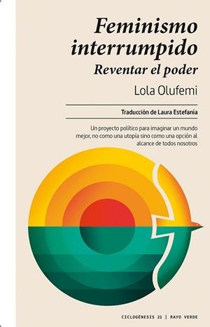 FEMINISMO INTERRUMPIDO | 9788419206558 | OLUFEMI, LOLA  | Libreria Geli - Librería Online de Girona - Comprar libros en catalán y castellano