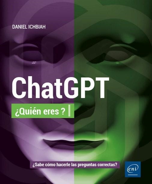 OFIMATICA PROFESIONAL CHAT GPT QUIEN ERES | 9782409042256 | ICHBIAH, DANIEL  | Llibreria Geli - Llibreria Online de Girona - Comprar llibres en català i castellà