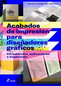 ACABADOS DE IMPRESION PARA DISEÑADORES GRAFICOS | 9788419220431 | Libreria Geli - Librería Online de Girona - Comprar libros en catalán y castellano