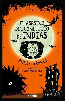 EL ASESINO DEL CONEJILLO DE INDIAS | 9788468362380 | GRAVES,ANNIE | Libreria Geli - Librería Online de Girona - Comprar libros en catalán y castellano