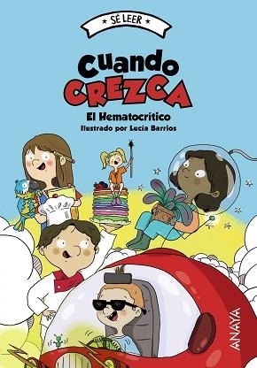 SÉ LEER.CUANDO CREZCA | 9788414334522 | EL HEMATOCRÍTICO | Llibreria Geli - Llibreria Online de Girona - Comprar llibres en català i castellà