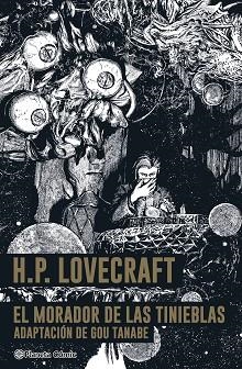 EL MORADOR DE LAS TINIEBLAS- LOVECRAFT | 9788411403535 | TANABE,GOU | Libreria Geli - Librería Online de Girona - Comprar libros en catalán y castellano