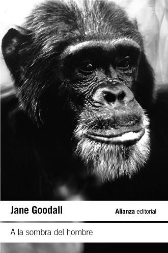 A LA SOMBRA DEL HOMBRE | 9788411483681 | GOODALL,JANE | Libreria Geli - Librería Online de Girona - Comprar libros en catalán y castellano