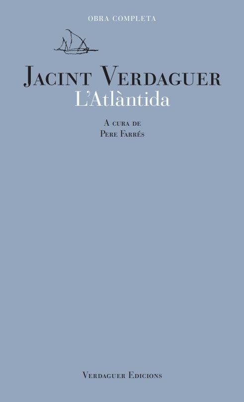 L'ATLÀNTIDA | 9788412616507 | VERDAGUER,JACINT | Libreria Geli - Librería Online de Girona - Comprar libros en catalán y castellano