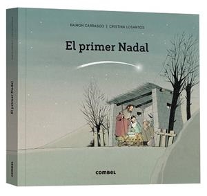 EL PRIMER NADAL | 9788411580366 | CARRASCO,RAIMON | Libreria Geli - Librería Online de Girona - Comprar libros en catalán y castellano