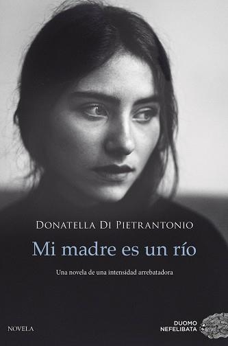 MI MADRE ES UN RÍO | 9788417761028 | DI PIETRANTONIO,DONATELLA | Libreria Geli - Librería Online de Girona - Comprar libros en catalán y castellano