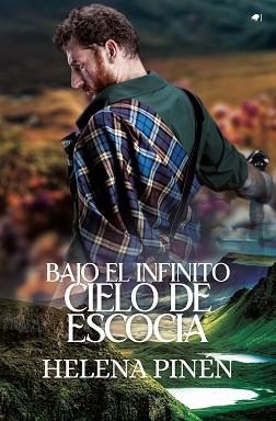 BAJO EL INFINITO CIELO DE ESCOCIA | 9788419939036 | PINÉN,HELENA | Libreria Geli - Librería Online de Girona - Comprar libros en catalán y castellano