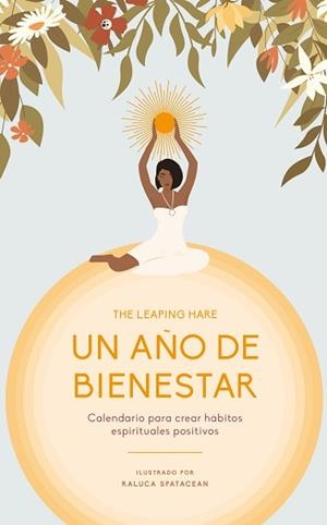 UN AÑO DE BIENESTAR | 9788419043207 | THE LEAPING HARE | Libreria Geli - Librería Online de Girona - Comprar libros en catalán y castellano