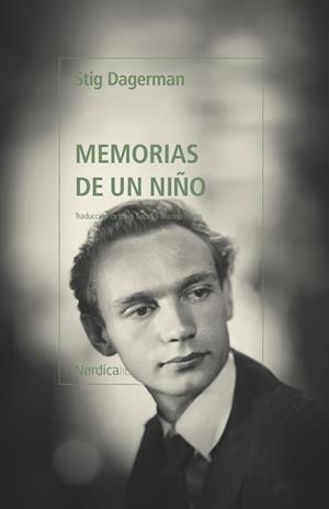 MEMORIAS DE UN NIÑO | 9788419735843 | DAGERMAN,STIG | Libreria Geli - Librería Online de Girona - Comprar libros en catalán y castellano