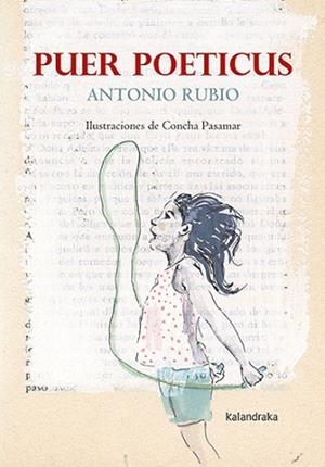 PUER POETICUS | 9788413432489 | RUBIO,ANTONIO | Libreria Geli - Librería Online de Girona - Comprar libros en catalán y castellano