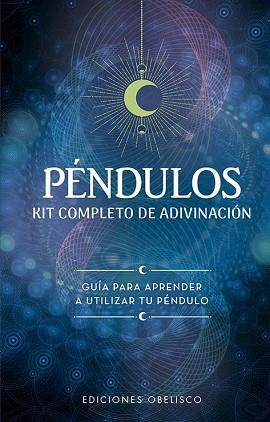 PÉNDULOS.KIT COMPLETO DE ADIVINACION | 9788491119982 | ANDERSON,EMILY | Libreria Geli - Librería Online de Girona - Comprar libros en catalán y castellano