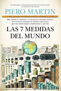 LAS 7 MEDIDAS DEL MUNDO | 9788419414106 | MARTIN,PEDRO | Llibreria Geli - Llibreria Online de Girona - Comprar llibres en català i castellà