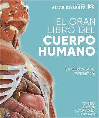 EL GRAN LIBRO DEL CUERPO HUMANO(EDICIÓN ACTUALIZADA Y AMPLIADA) | 9780241643006 | ROBERTS,ALICE | Libreria Geli - Librería Online de Girona - Comprar libros en catalán y castellano