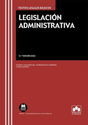 LEGISLACIÓN ADMINISTRATIVA(21ª EDICIÓN 2023) | 9788411940481 |   | Llibreria Geli - Llibreria Online de Girona - Comprar llibres en català i castellà