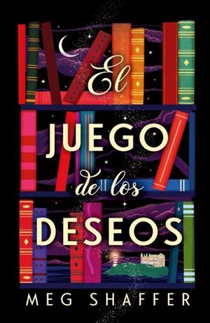 EL JUEGO DE LOS DESEOS | 9788419030559 | SHAFFER,MEG | Llibreria Geli - Llibreria Online de Girona - Comprar llibres en català i castellà