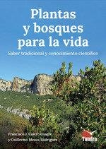 PLANTAS Y BOSQUES PARA LA VIDA | 9788419624307 | CASTRO USAGRE,FRANCISCO J. / MEAZA RODRIGUEZ, GUILLERMO  | Libreria Geli - Librería Online de Girona - Comprar libros en catalán y castellano