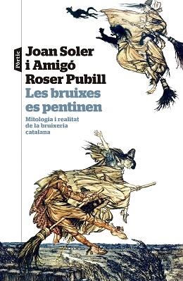 LES BRUIXES ES PENTINEN | 9788498095524 | SOLER AMIGÓ,JOAN/PUBILL I PORTA, ROSER | Llibreria Geli - Llibreria Online de Girona - Comprar llibres en català i castellà