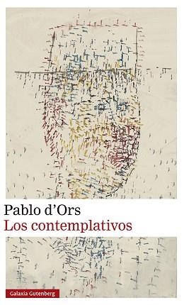 LOS CONTEMPLATIVOS | 9788419738059 | D'ORS,PABLO | Llibreria Geli - Llibreria Online de Girona - Comprar llibres en català i castellà