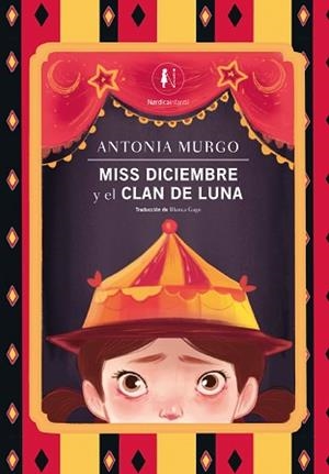 MISS DESEMBRE I EL CLAN DE LLUNA | 9788419735478 | MURGO,ANTONIA | Libreria Geli - Librería Online de Girona - Comprar libros en catalán y castellano