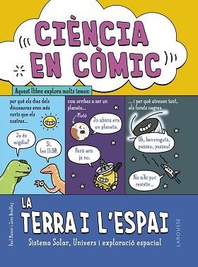CIÈNCIA EN CÒMIC.LA TERRA I L'ESPAI | 9788419739087 | MASON,PAUL | Libreria Geli - Librería Online de Girona - Comprar libros en catalán y castellano