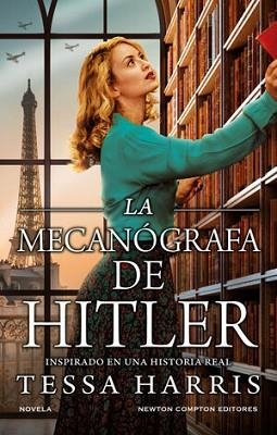 LA MECANOGRAFA DE HITLER | 9788419620484 | HARRIS,TERESA | Libreria Geli - Librería Online de Girona - Comprar libros en catalán y castellano