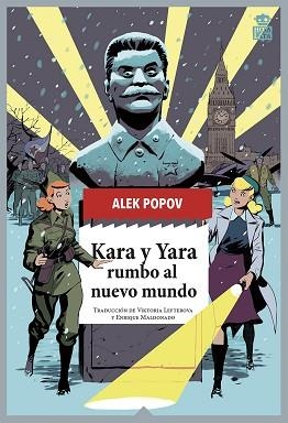 KARA Y YARA RUMBO AL NUEVO MUNDO | 9788418918452 | POPOV,ALEK | Libreria Geli - Librería Online de Girona - Comprar libros en catalán y castellano