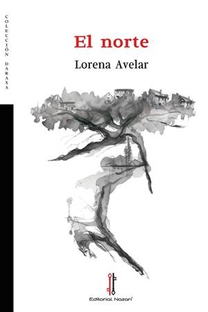 EL NORTE | 9788419427366 | AVELAR,LORENA | Libreria Geli - Librería Online de Girona - Comprar libros en catalán y castellano