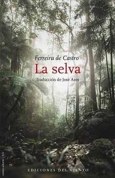 LA SELVA | 9788418227455 | CASTRO,FERRERIRA DE | Libreria Geli - Librería Online de Girona - Comprar libros en catalán y castellano