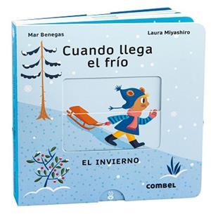 CUANDO LLEGA EL FRÍO.EL INVIERNO | 9788411580106 | BENEGAS ORTIZ,MARÍA DEL MAR | Llibreria Geli - Llibreria Online de Girona - Comprar llibres en català i castellà