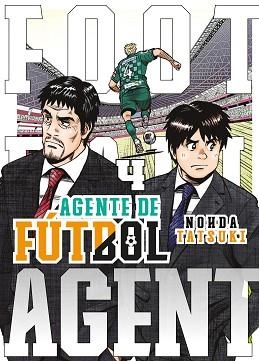 AGENTE DE FÚTBOL-4 | 9788419266101 | TATSUKI,NOHDA | Llibreria Geli - Llibreria Online de Girona - Comprar llibres en català i castellà