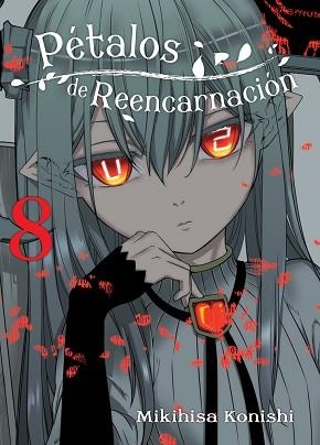 PÉTALOS DE REENCARNACIÓN-8 | 9788419266385 | KONISHI,MIKIHISA | Libreria Geli - Librería Online de Girona - Comprar libros en catalán y castellano