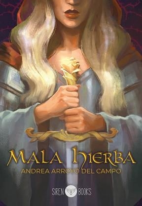 MALA HIERBA | 9788412723724 | ARROYO DEL CAMPO,ANDREA | Libreria Geli - Librería Online de Girona - Comprar libros en catalán y castellano