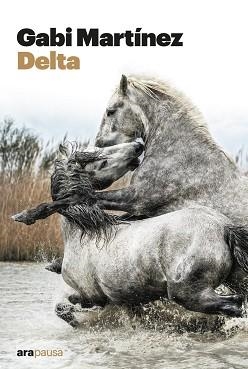 DELTA (EDICIÓ EN CATALÀ) | 9788411730068 | MARTÍNEZ CENDRERO,GABRIEL | Libreria Geli - Librería Online de Girona - Comprar libros en catalán y castellano